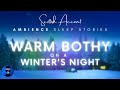"Warm Bothy on a Winter's Night" | Scottish Sleep Stories | Snooze with Sam