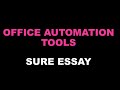 OFFICE AUTOMATION TOOLS | SURE ESSAY | BCOM COMPUTER APPLICATION | CALICUT UNIVERSITY SIXTH SEM