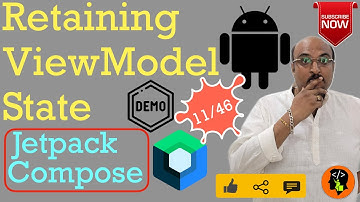 Retaining ViewModel State : Jetpack Compose 11