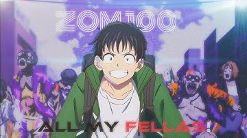 All my FELLAS! - Zom 100 : Bucket list of the dead