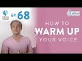 Ep 68 comment rchauffer votre voix  leons de voix dans le monde