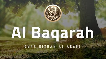 Surah Al Baqarah FULL! Black Screen سورة البقرة كامل للقارئ عمر هشام العربي | Bright Quran