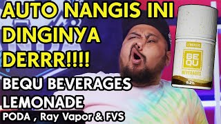 AUTO NANGIS DERRR | BEQU Beverages Lemonade by PODA , RAYS , & FVS