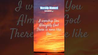 I worship You Almighty God #donmoen #worshipmoment #christianmusic #pianocover #shortsfeed #shorts