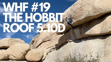WHF #19 | The Hobbit Roof (5.10D) | Joshua Tree National Park