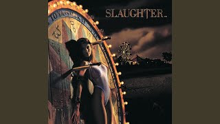 Video thumbnail of "Slaughter - Up All Night (Remastered)"