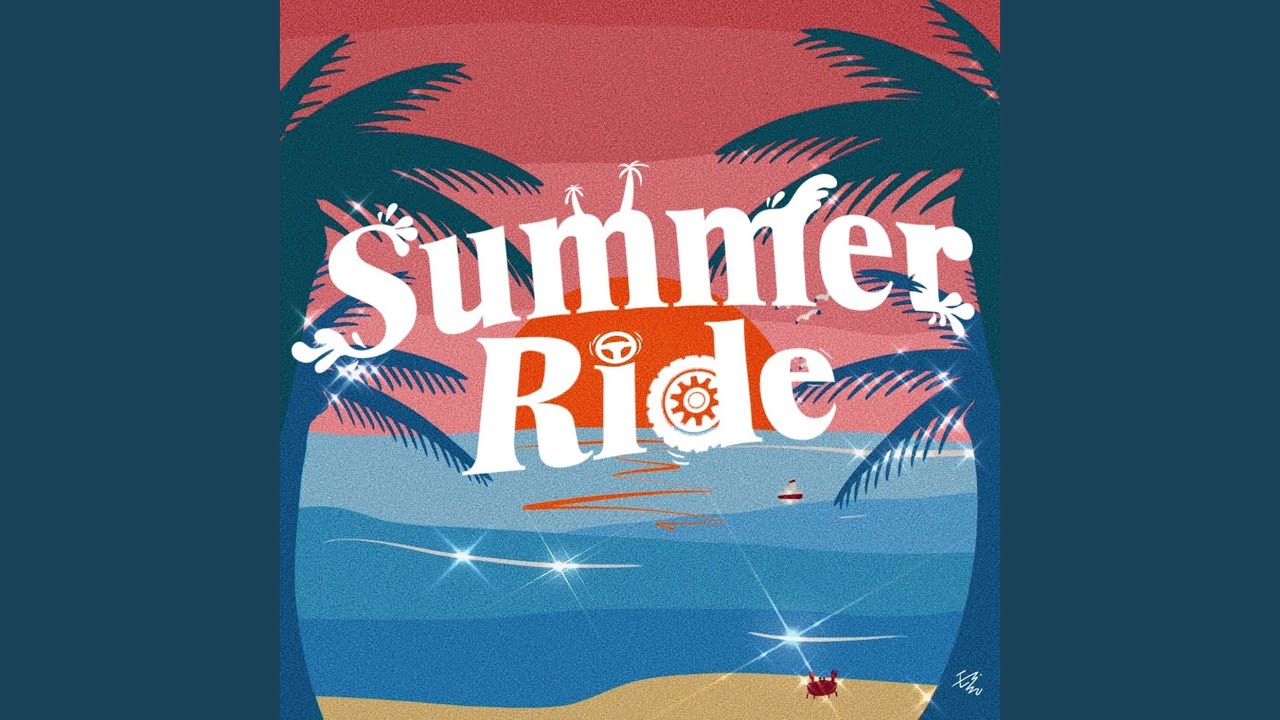 Tonton SUMMERRIDE (feat. Kay Clacker) di YouTube Tonton SUMMERRIDE (feat. Kay Clacker) di YouTube