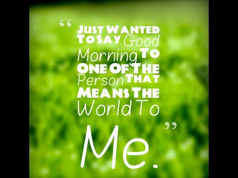 Sweet Good Morning Quotes For Him YouTube Extraordinary Morning Quotes For Him Sweet Good Morning Quotes For Him YouTube Extraordinary Morning Quotes For Him