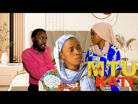 MTU KATI EP 01 1 ON TRENDING Chadomaster Clamvevo Mwakatobe Mkojanigang Chumvinyingi