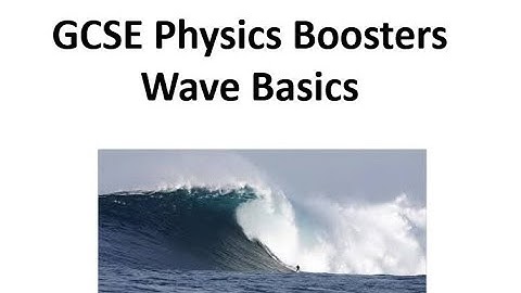 GCSE Physics Boosters: Wave Basics