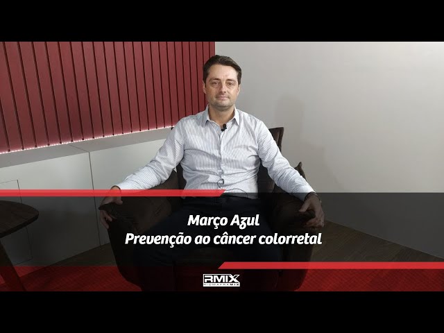 Março Azul Prevenção ao câncer colorretal