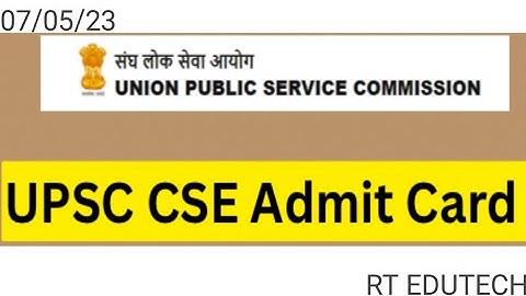 UPSC CSE PRELIMS ADMIT CARD 2023 RELEASED TODAY? HOW TO DOWNLOAD, EXAM DATE OUT,LATEST NEWS UPSC CSE