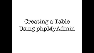 Creating a Table Using phpMyAdmin Profile