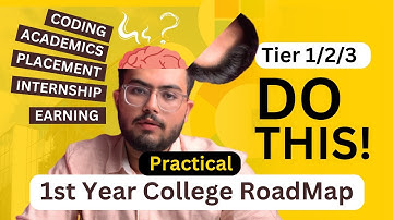 What to do in College? 1st Year College Roadmap🔥 | CSE / Non-CSE Branches