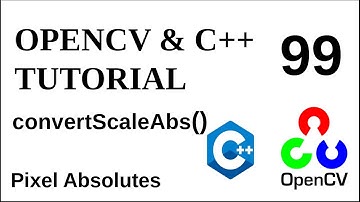 OPENCV & C++ TUTORIALS - 99 | convertScaleAbs() | Absolute conversion of pixels