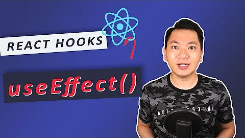 Học useEffect - React Hooks (2021)