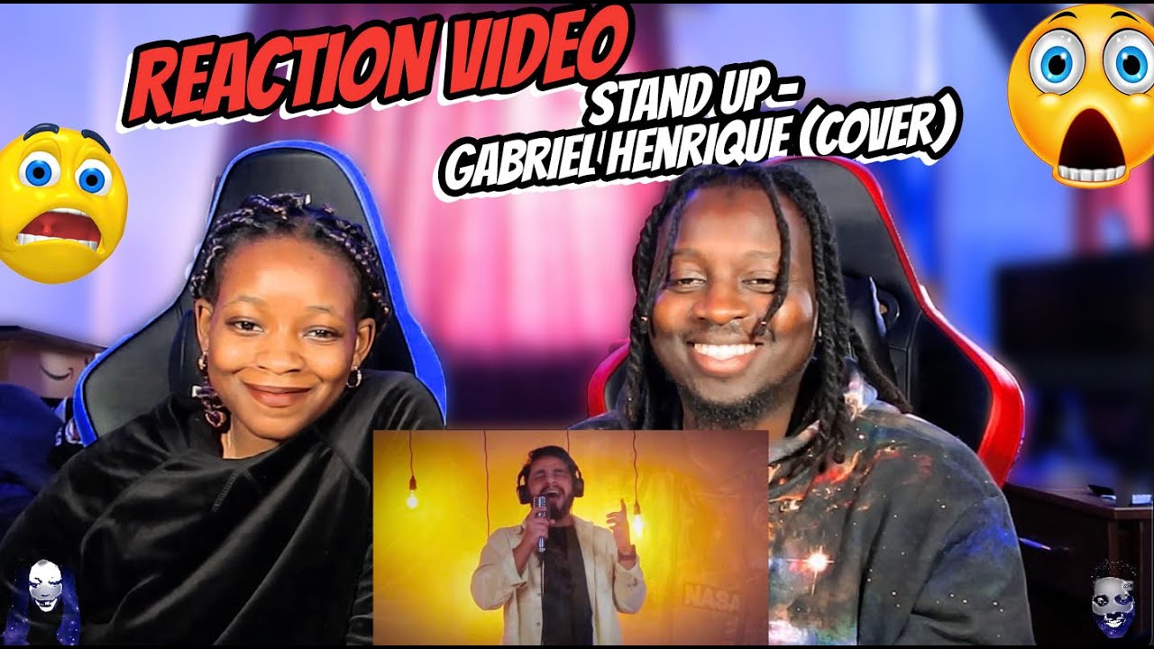 Stand Up - Gabriel Henrique (Cover) | REACTION