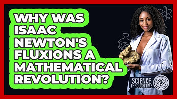 Why Was Isaac Newton