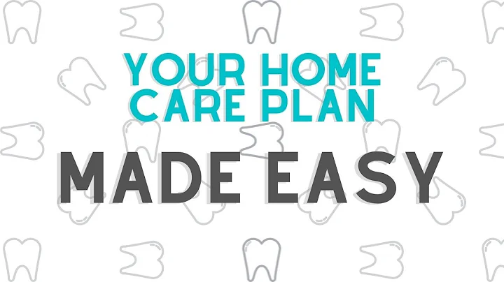 Your Dental Home Care Plan! | Teresa's Tips