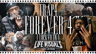 Trap4 - " Forever 4 " | Shot By: @Mr_Bvrks #Lifevisuals