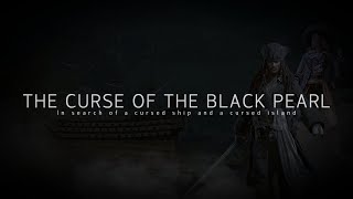 THE CURSE OF THE BLACK PEARL #6