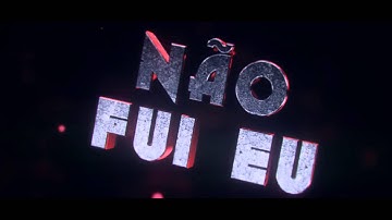 [INTRO]@NaoFuiEu@ By:Eu (Agora Acertei o Nome)