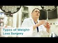 Types of Bariatric Surgery | Bariatric and Weight Loss Surgery | Mosaic Life Care