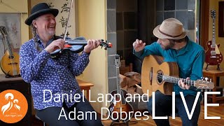 Daniel Lapp And Adam Dobres Live