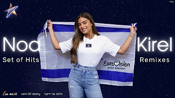 נועה קירל הלהיטים הגדולים | Eurovision israel 2023 | Set Music Of Noa Kirel Hits🦄