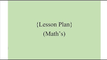 Maths lesson plan for class 4 |Mathematics Lesson plan |B.ed lesson