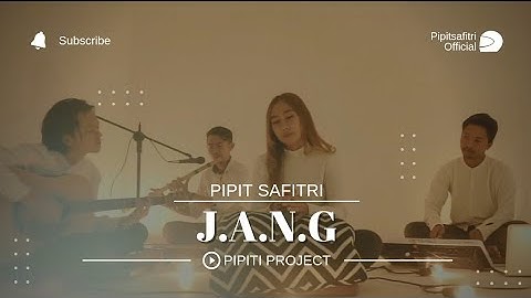 JANG OON B - PIPIT SAFITRI (COVER)