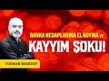 Banka hesaplarına el koyma ve kayyım şoku! | Turhan Bozkurt