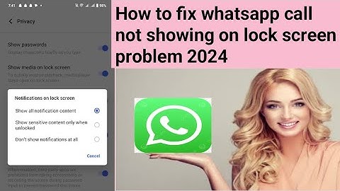 How to fix whatsapp call not showing on lock screen problem 2024