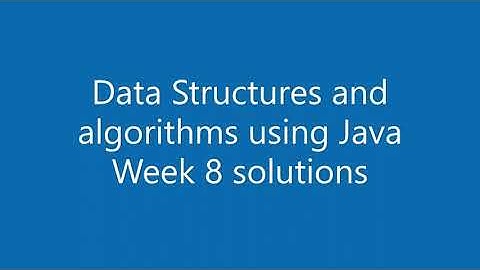 Data Structures and algorithms using Java Week 8 Assignment solutions | NPTEL