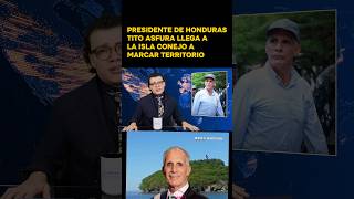 PDTE. DE HONDURAS MARCA TERRITORIO EN LA ISLA CONEJO