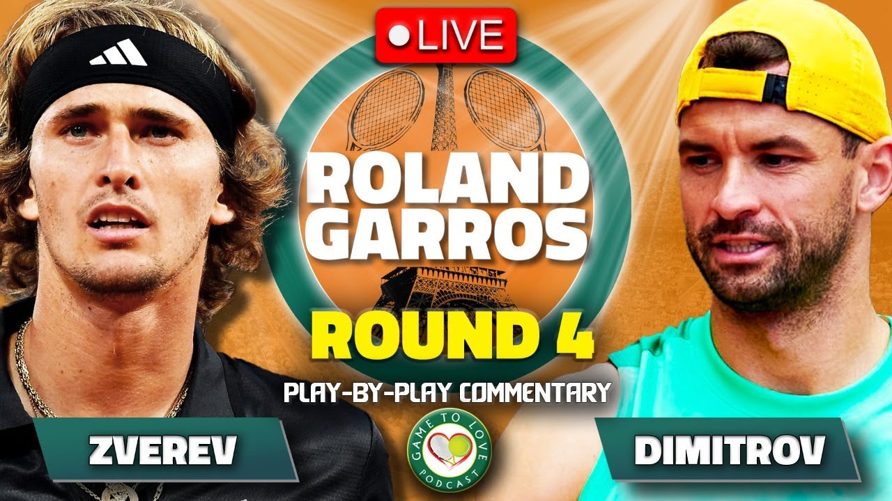 ZVEREV vs DIMITROV French Open 2023 LIVE Tennis Play-by-Play Stream