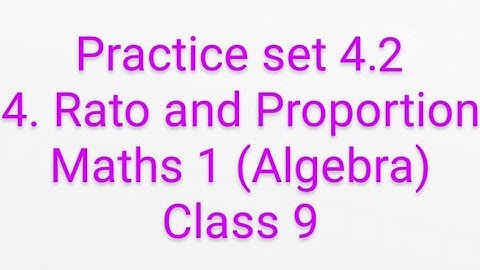 9th Maths 1 | Practice set 4.2 | Lesson 4. Ratio and Proportion | Solution | Maharashtra Board.