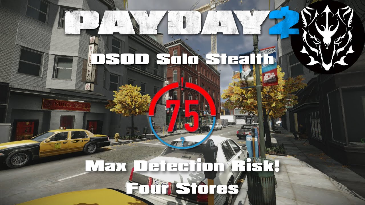 Four Stores Max Detection Risk Solo Stealth! | Payday 2
