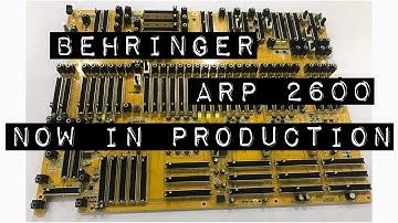 Behringer ARP-2600, Now In Production !