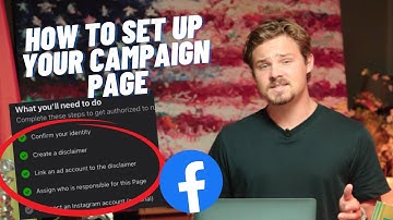 How to Set Up Your Campaign Facebook Page to Run Political Ads