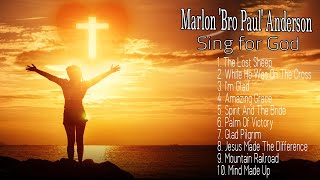 Marlon &#39;Bro Paul&#39; Anderson gospel song playlist 2022 - Praise and worship 2022