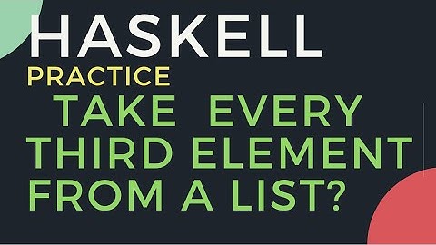 haskell practice - take every third element from a list