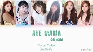 GFRIEND (여자친구) – AVE MARIA Lyrics Color Coded [Eng/Han/Rom]