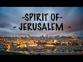 Spirit of jerusalem  j s studios