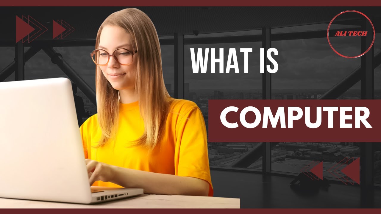 Ali Computer #1 What is Computer | Types of Computers | Generations of Computer ...