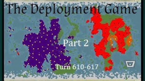 The Deployment Game - Part 2 - Civ 5 Playthrough