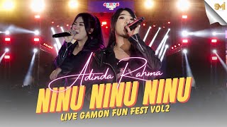 NINU NINU NINU - ADINDA RAHMA (LIVE AT GAMON FUN FEST VOL.2)