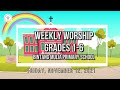 Weekly Worship Grades 1-6, Friday, November 12th, 2021