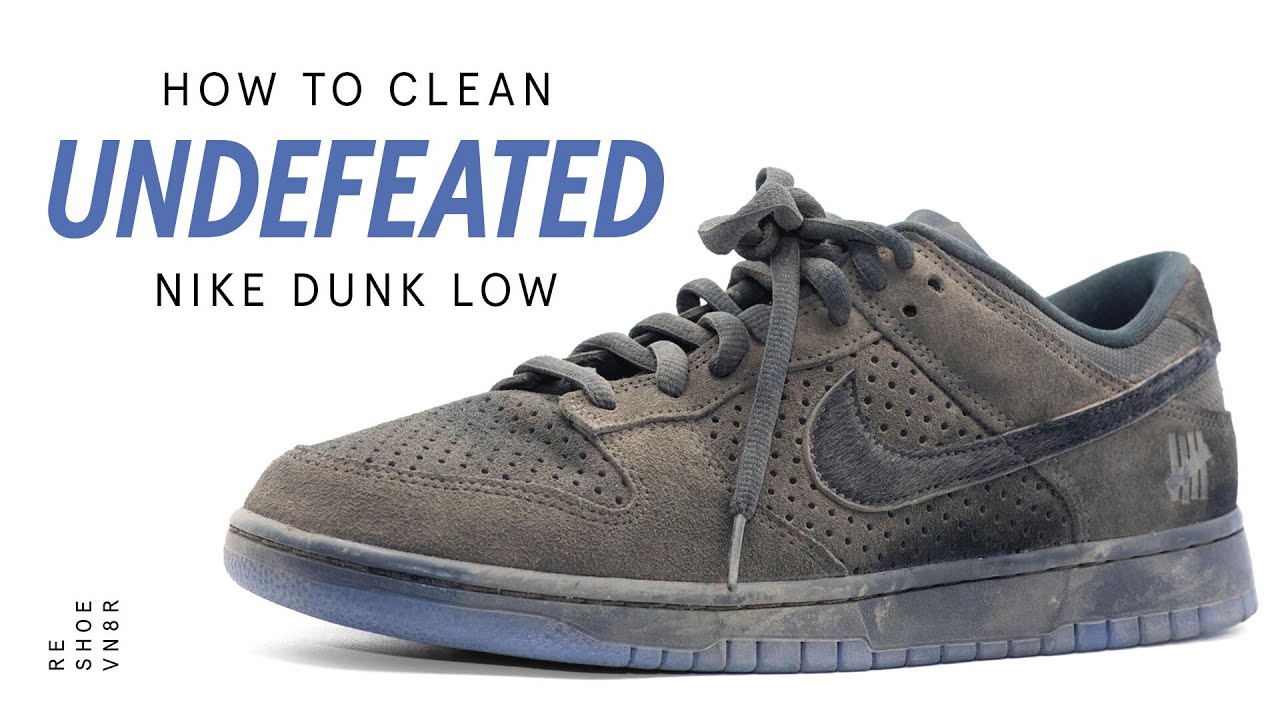 How To Clean Undefeated Nike Dunks With Reshoevn8r - YouTube