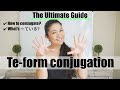 Ultimate guide to  te form form   te form conjugation   present progressive form reuploaded